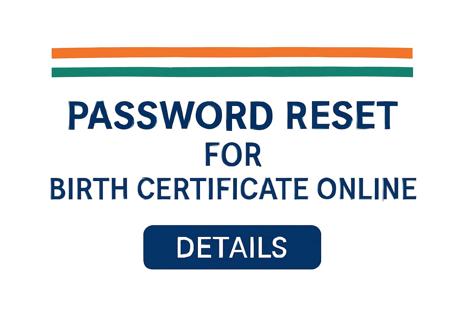 Password Reset for Birth Certificate Online - Details
