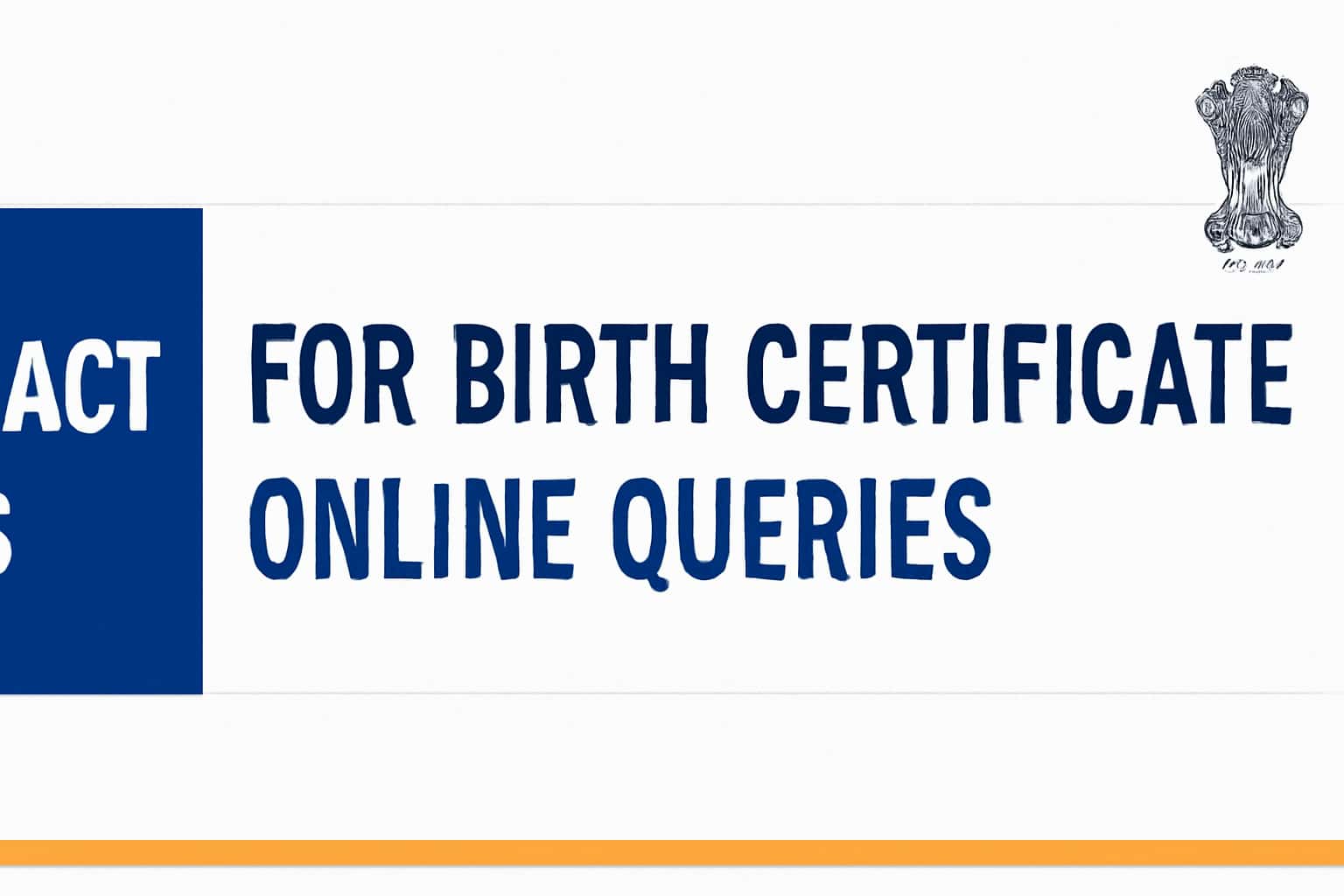 Contact Us for Birth Certificate Online Queries